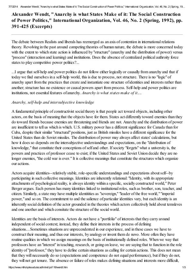 Alexander wendt, anarchy is what states make of it the social const⦠Alexander wendt, anarchy is what states make of it the social constâ¦