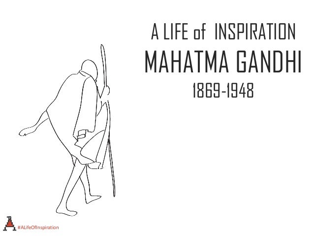 a look at the life and beliefs of mahatma gandhi Mahatma gandhi - the person, the hero, the legend mahatma gandhi's life and philosophy have become legend mahatma gandhi was born in 1869 by the name of. a look at the life and beliefs of mahatma gandhi Mahatma gandhi - the person, the hero, the legend mahatma gandhi's life and philosophy have become legend mahatma gandhi was born in 1869 by the name of.