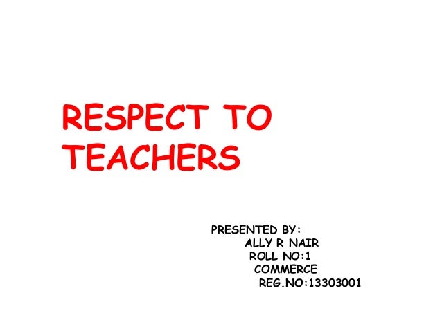 Essays on respect for teachers