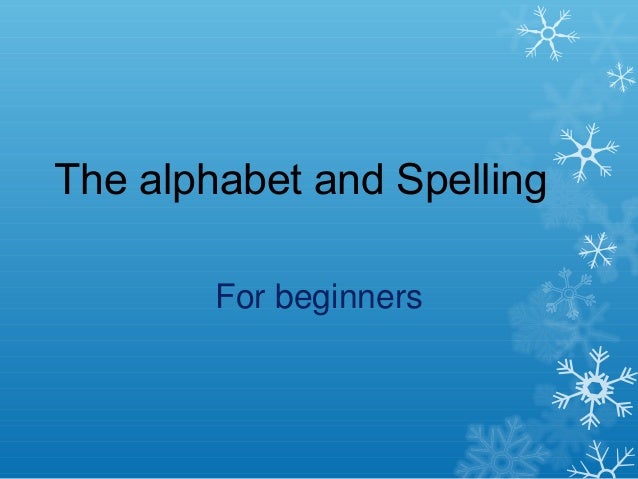 spelling alphabet en ingles spelling alphabet en ingles