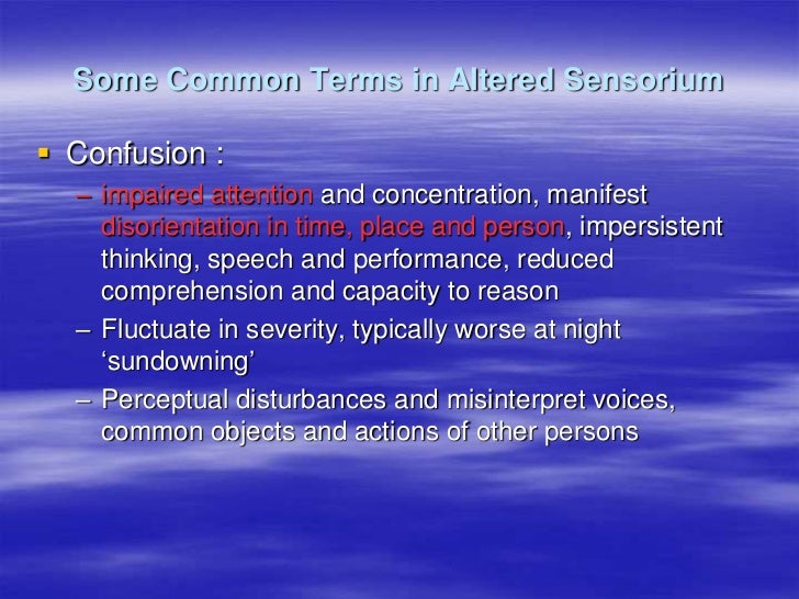 Altered sensorium