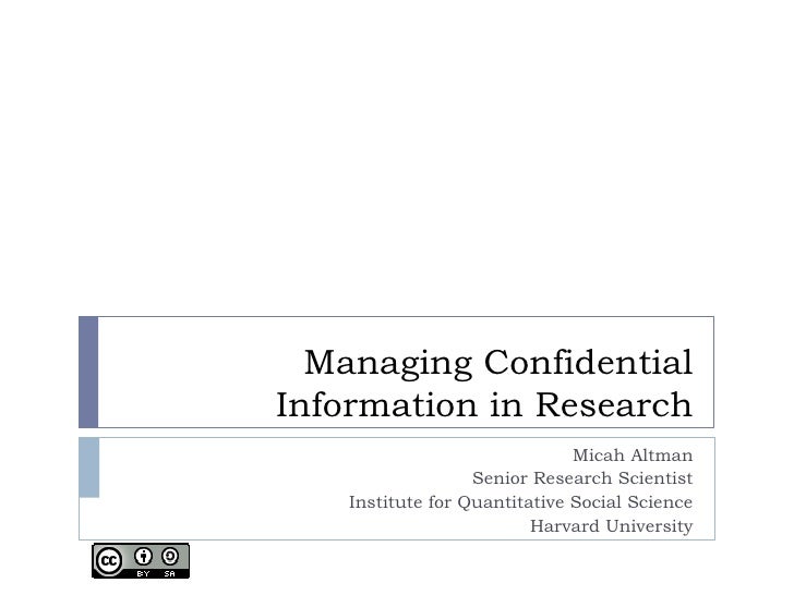 Managing Confidential Information in Research