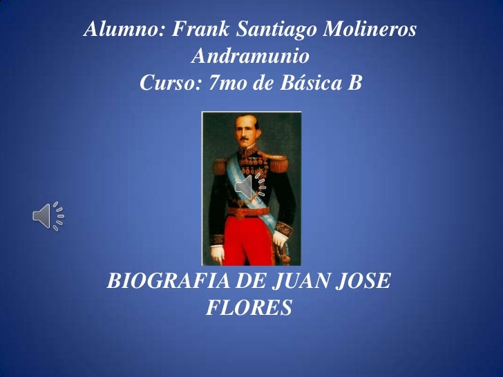 PRESIDENTE JUAN JOSE FLORES