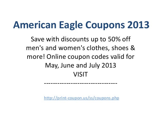 American Eagle Coupons Code May 2013 June 2013 July 2013