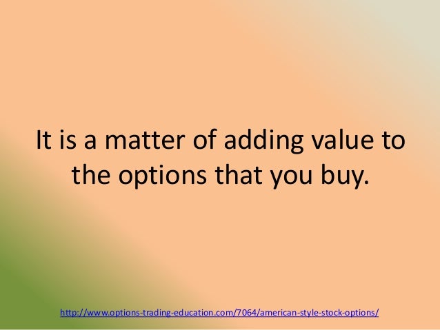 Stock options american style