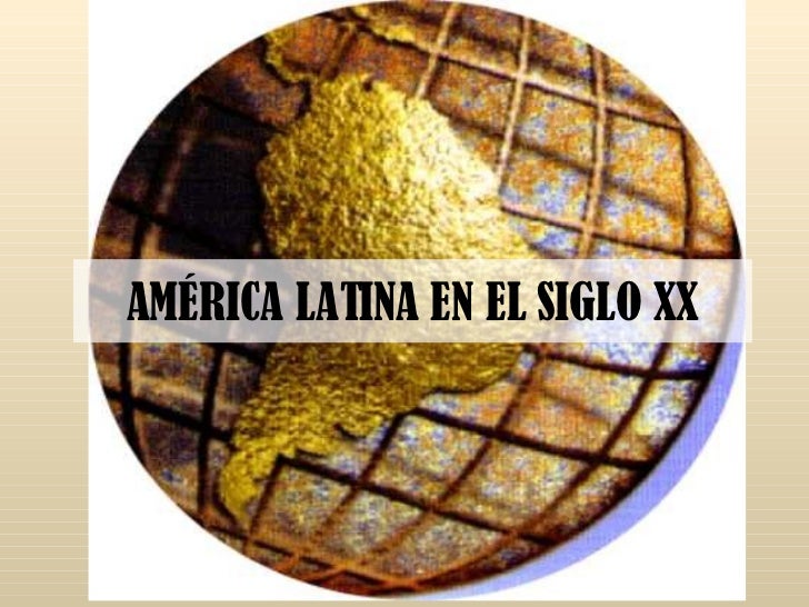 EN EL SIGLO XX en el siglo xx: