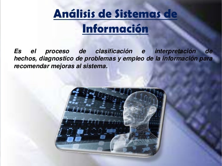 Analisis de Sistemas de Información Analisis de Sistemas de Información
