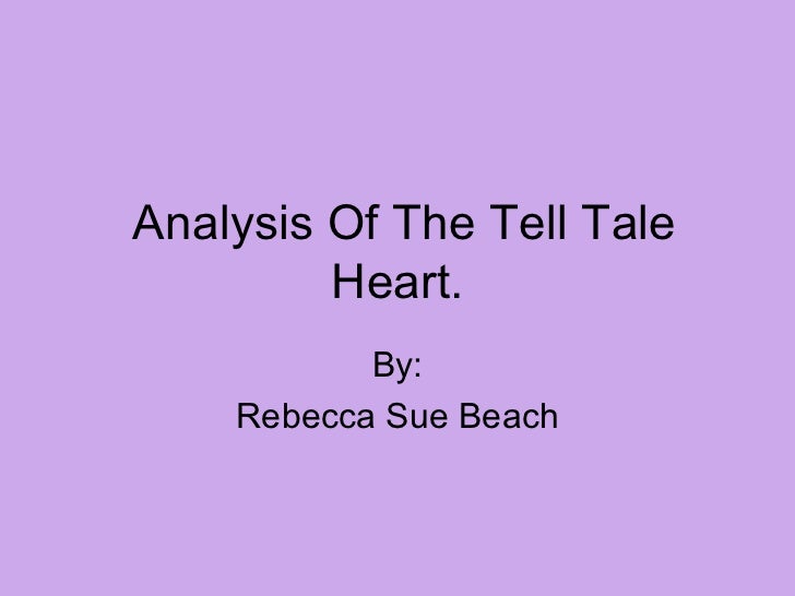 Point of view essay on tell tale heart