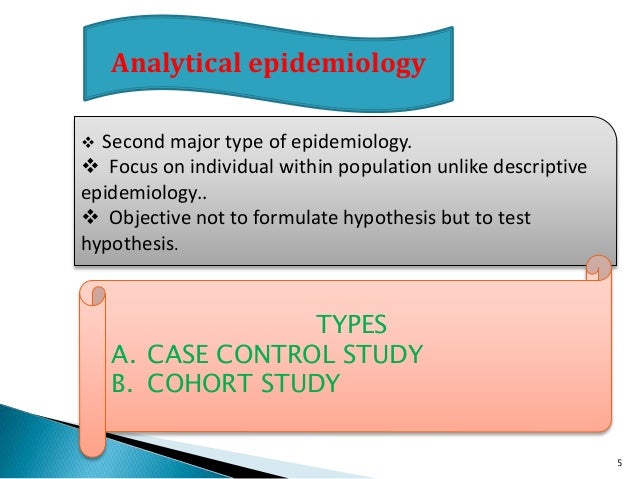 Analytical epidemiology case control study