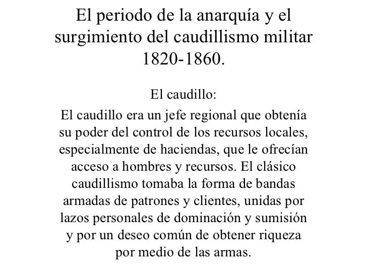 CAUDILLISMO SIGLO XIX caudillismo siglo xix: