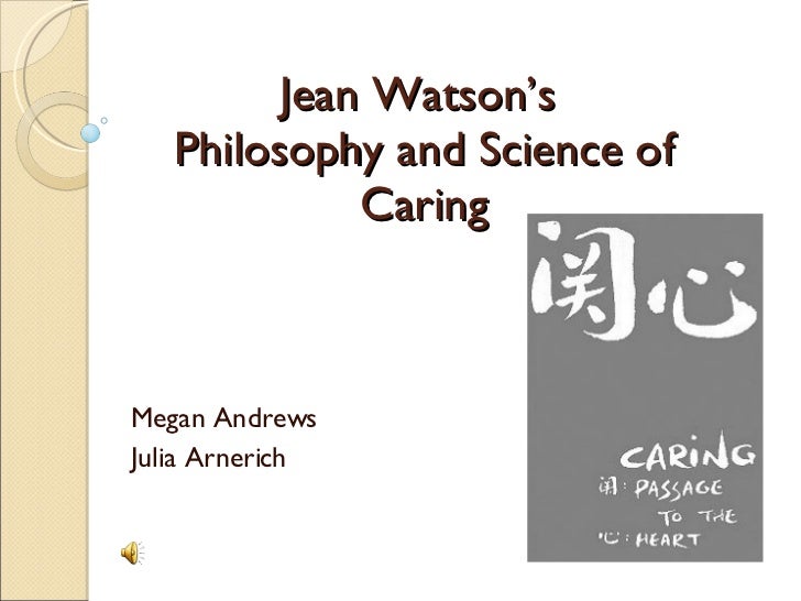 N212 Theory: Jean Watson Presentation jean watson model diagram 
