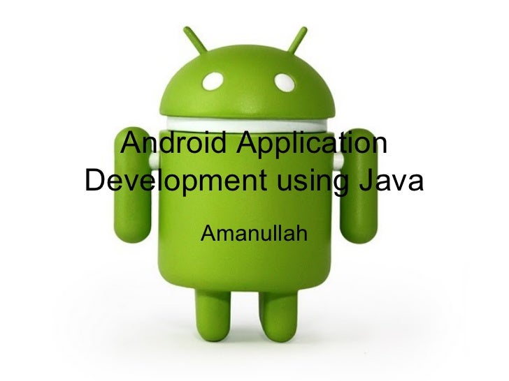 Android Application Development Using Java