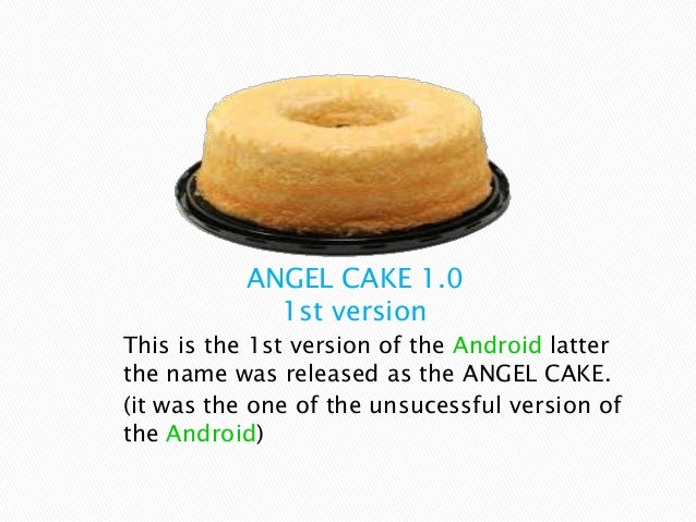 Android Angel Cake