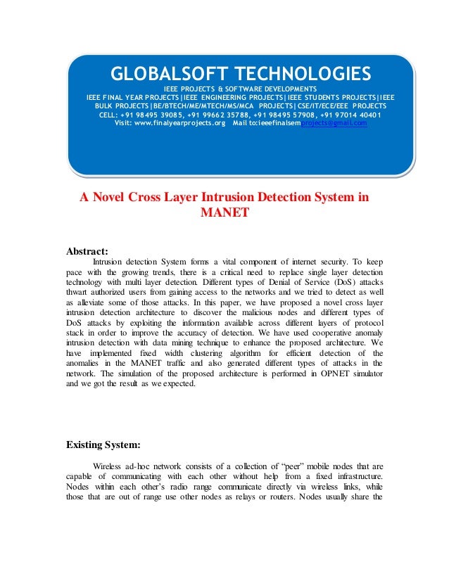 intrusion detection system in manet + thesis Intrusion detection techniques in manets and wsns ieee wireless deployed in adverse or hostile environment ad-hoc, wire b and b forwards – a free powerpoint ppt presentation (displayed as a flash slide show) on powershowcom. intrusion detection system in manet + thesis Intrusion detection techniques in manets and wsns ieee wireless deployed in adverse or hostile environment ad-hoc, wire b and b forwards – a free powerpoint ppt presentation (displayed as a flash slide show) on powershowcom.