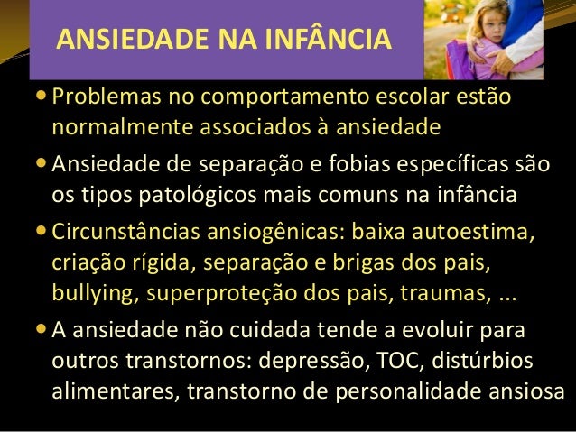 http://image.slidesharecdn.com/ansiedadenainfncia-palestrapec-130926065647-phpapp02/95/