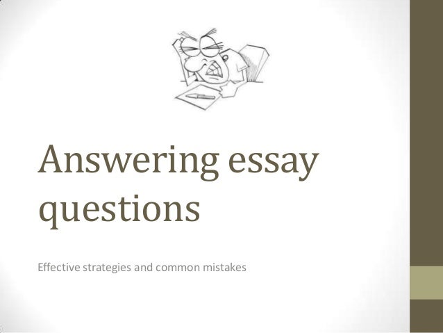 answering essay questions discuss