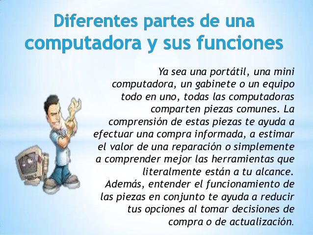 FUNCIONES DE LA PC funciones de la pc: