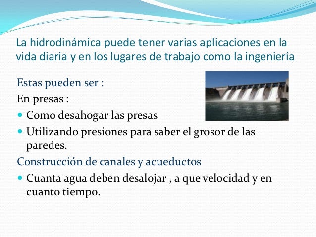Como Se Aplica La Hidrodinamica En La Vida Cotidiana