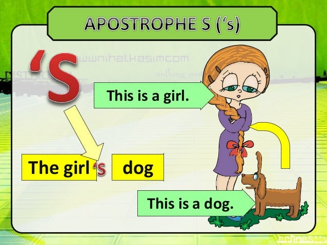 Apostrophe s