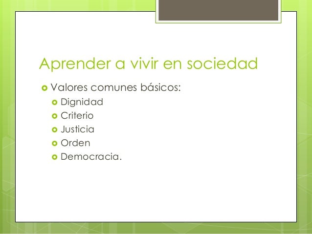 Aprender a vivir en sociedad