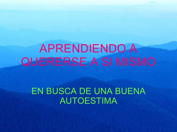 DIARIO DE LECTURA: APRENDIENDO A QUERERSE A SI MISMO