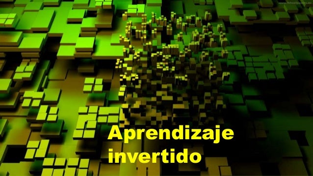 Resultado de imagen de APRENDIZAJE INVERTIDO
