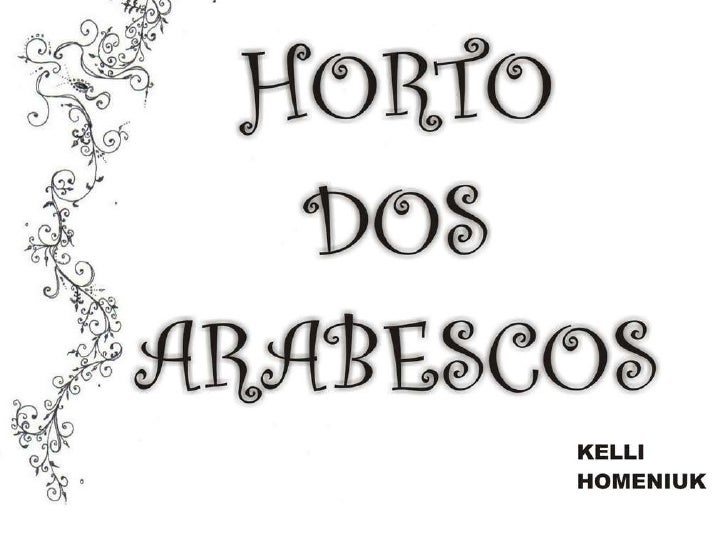 Horto dos Arabescos