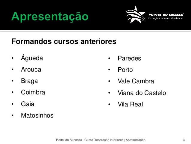 cursos de decoracao de interiores no porto: sucesso curso decoração interiores apresentação 3 formandos cursos cursos de decoracao de interiores no porto: sucesso curso decoração interiores apresentação 3 formandos cursos