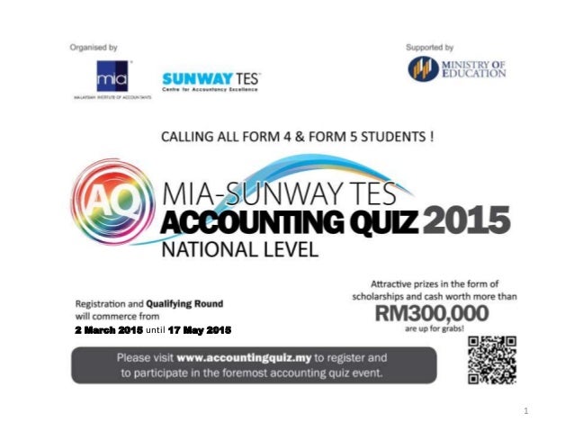 MIA Sunway-TES Accounting Quiz 2015 (Fact Sheet)