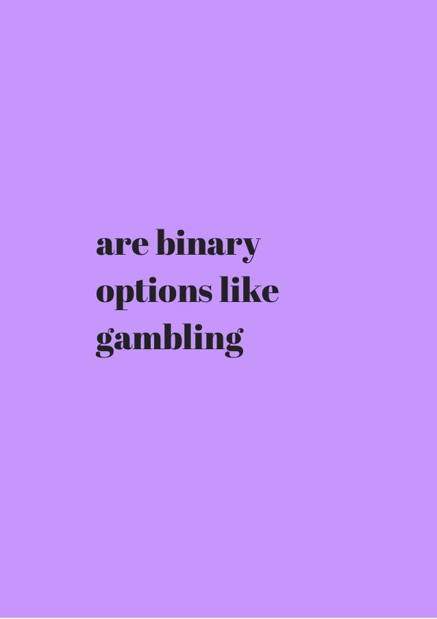 binary options it gambling affiliates