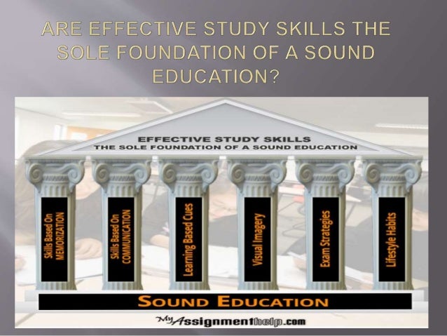 effective study skills are the sole foundation of a sound education essay Free research that covers introduction the purpose of this study is to make an analysis that study skills are not the sole foundation of the sound education teach the child to attend t. effective study skills are the sole foundation of a sound education essay Free research that covers introduction the purpose of this study is to make an analysis that study skills are not the sole foundation of the sound education teach the child to attend t.