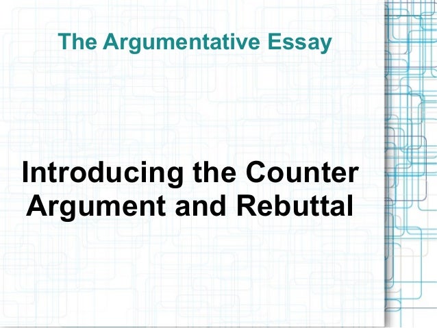 The argumentative essay powerpoint