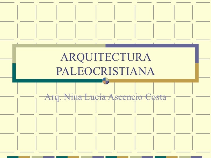 CARACTERISTICA ARTE PALEOCRISTIANO caracteristica arte paleocristiano:
