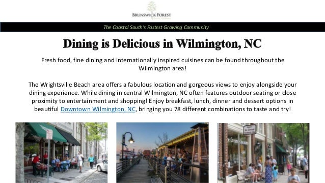 Arts And Dining In Wilmington NC