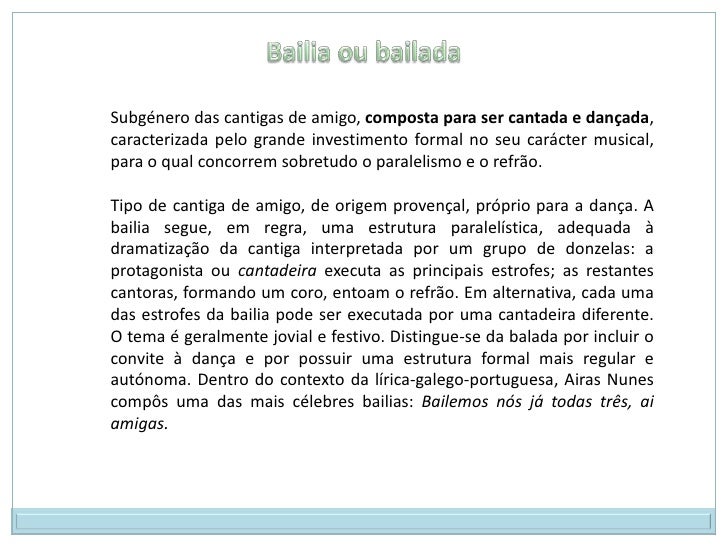 As cantigas de amigo As cantigas de amigo