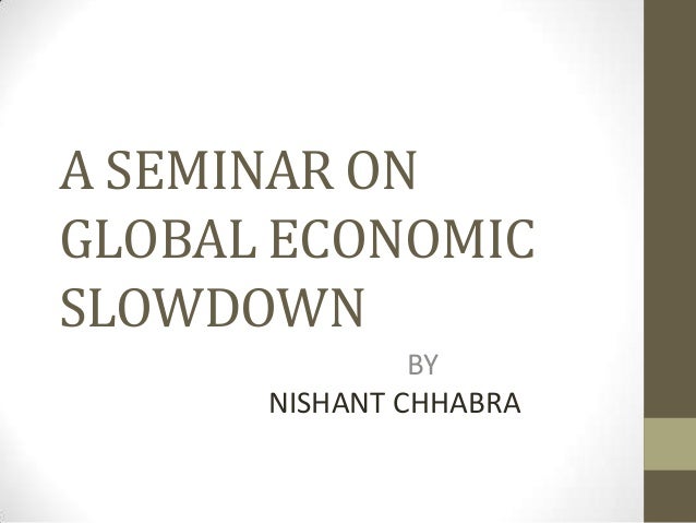 essay writing on economic slowdown in india essay writing on economic slowdown in india