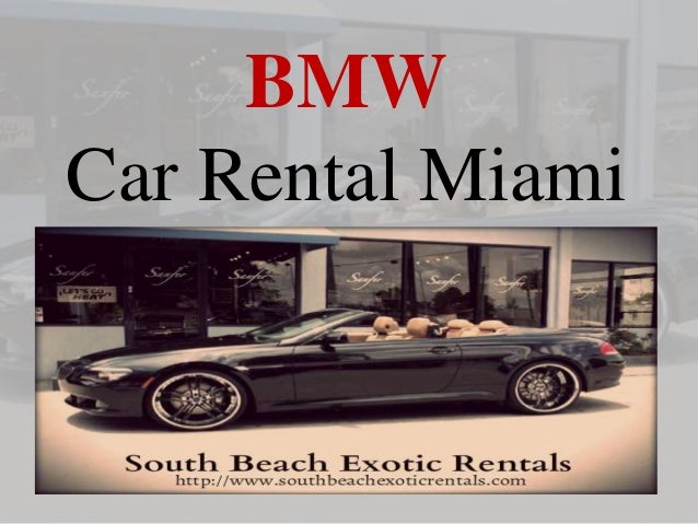 Rent a car miami bmw #1