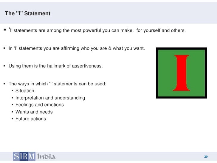 i assertive communication statement