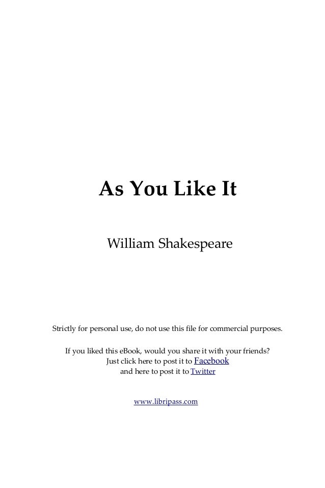 an introduction to william shakespeares as you like it Language and rhetoric in william shakespeare’s introduction william shakespeare writes at a time where england gains a lot of as you like it. an introduction to william shakespeares as you like it Language and rhetoric in william shakespeare’s introduction william shakespeare writes at a time where england gains a lot of as you like it.