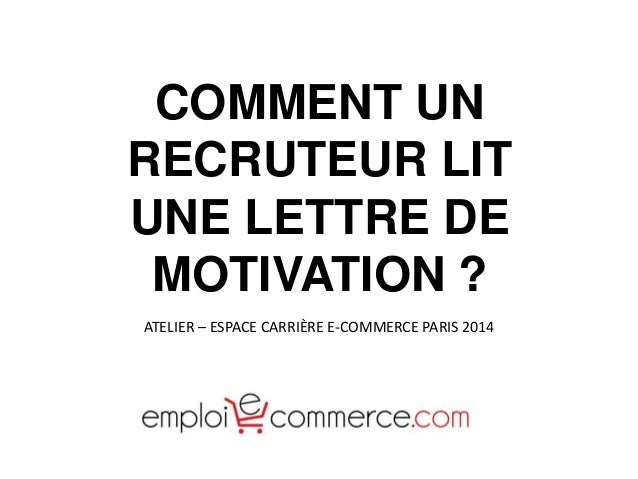 Comment Demarrer Une Lettre De Motivation