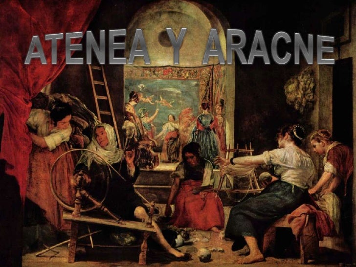 ATENEA Y ARACNE