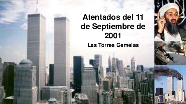 Atentados Del 11 De Septiembre Las Torres Gemelas