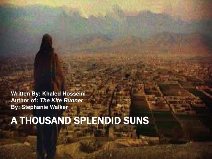 A Thousand Splendid Suns Book by Khaled Hosseini 2007 Hardcover A Thousand Splendid Suns Book by Khaled Hosseini 2007 Hardcover