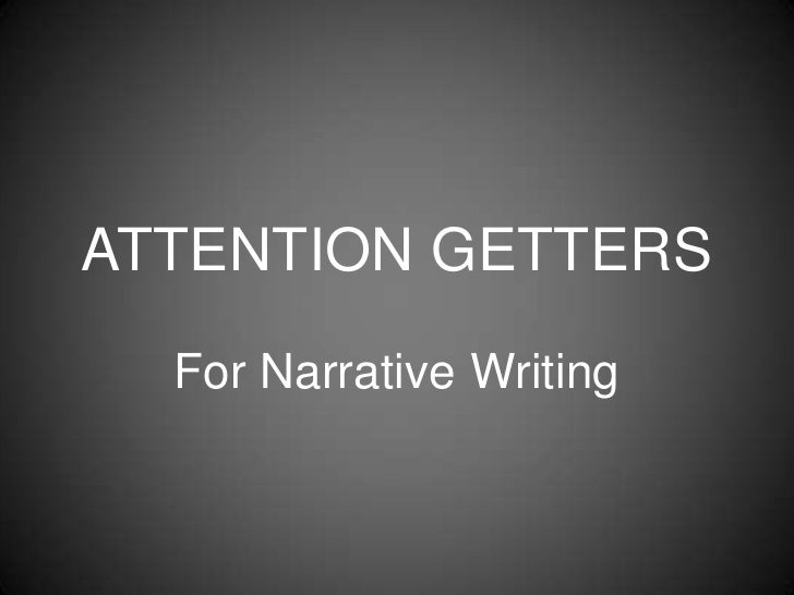 Good Attention Getters for Essay Papers