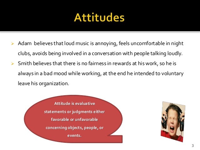 attitudes and job satisfaction attitudes and job satisfaction