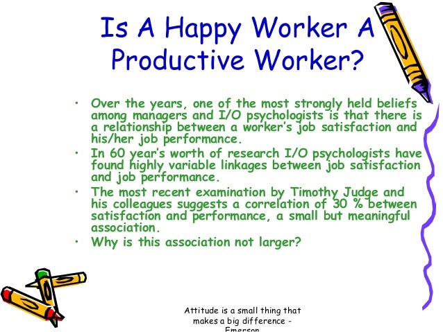 happy workers are productive happy workers are productive