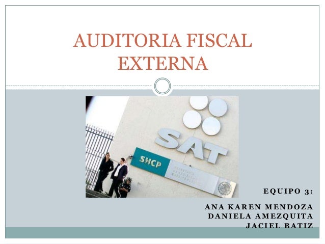FISCAL AUDITORIA fiscal auditoria: