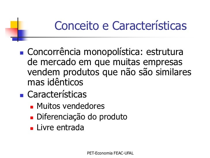 Aula 10 concorrência monopolística