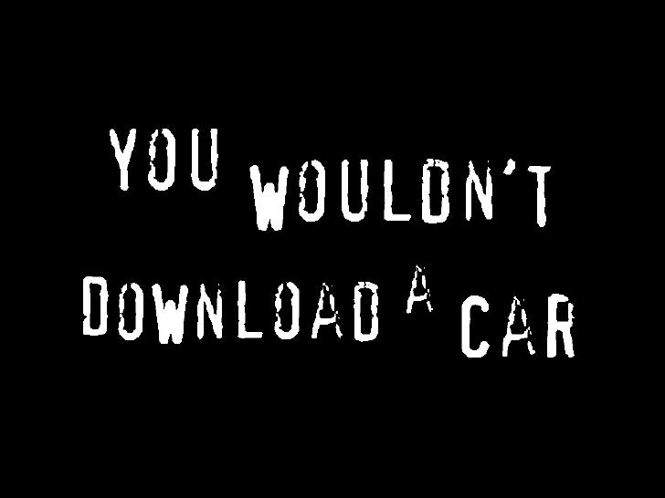 you-wouldnt-download-a-car-1-728.jpg
