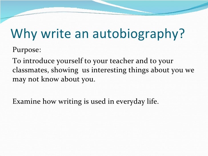 how to write an autobiography of myself There must always be a reason to write an autobiography: these are stories not usually attempted by people who live although you know it well yourself. how to write an autobiography of myself There must always be a reason to write an autobiography: these are stories not usually attempted by people who live although you know it well yourself.